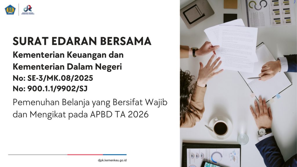 Surat Edaran Bersama Menteri Keuangan dan Menteri Dalam Negeri tentang Pemenuhan Belanja yang Bersifat Wajib dan Mengikat pada APBD TA 2026